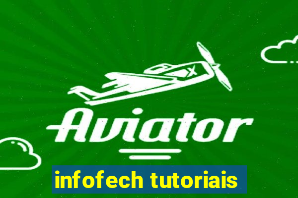 infofech tutoriais